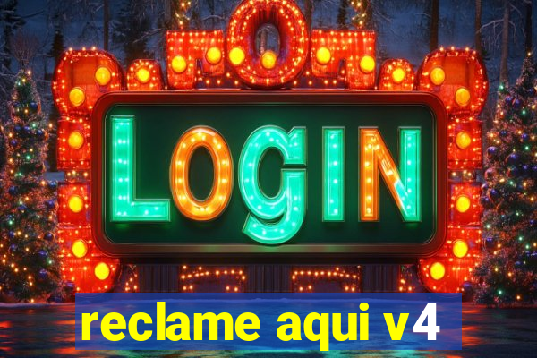 reclame aqui v4